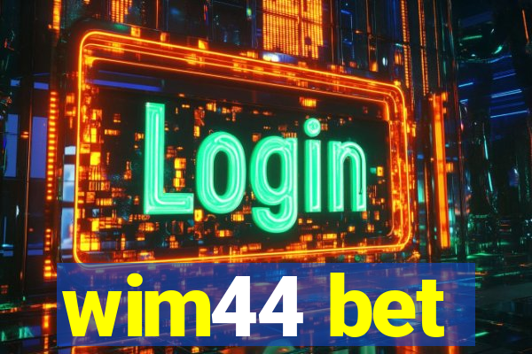 wim44 bet